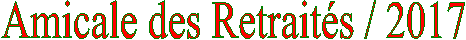 Amicale des Retraits / 2017